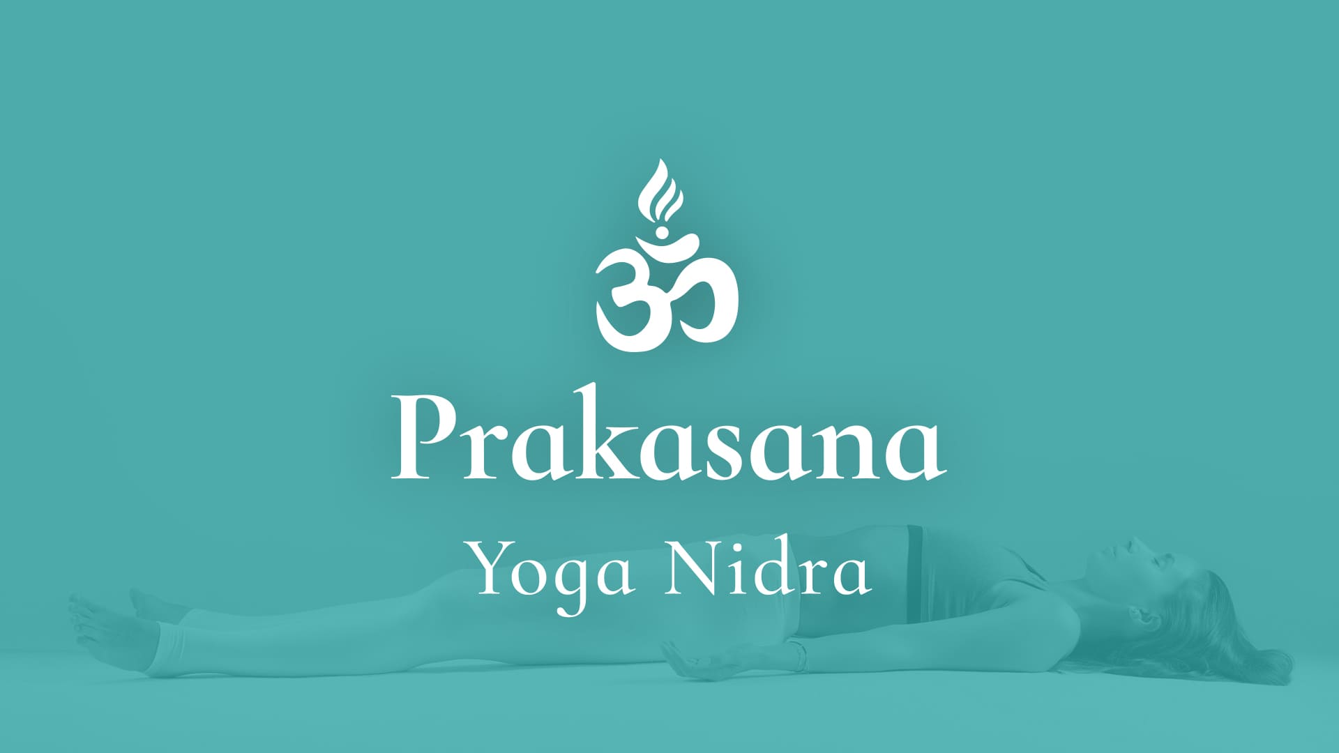 iRest Yoga Nidra Meditation Prakasana Yoga